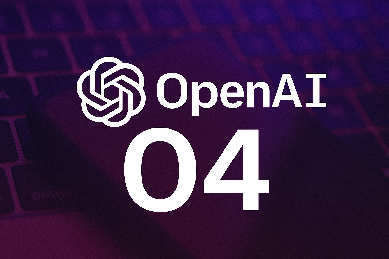 OpenAI O4